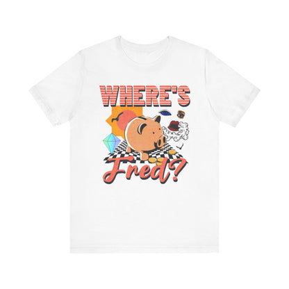 Where's Fred Artist Series #2 Unisex T-shirt